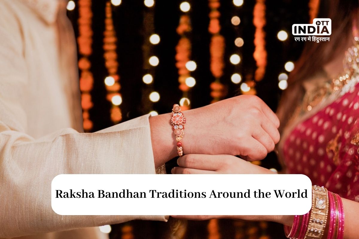 Raksha Bandhan Traditions Around the World: A Global Celebration of Sibling Bonds