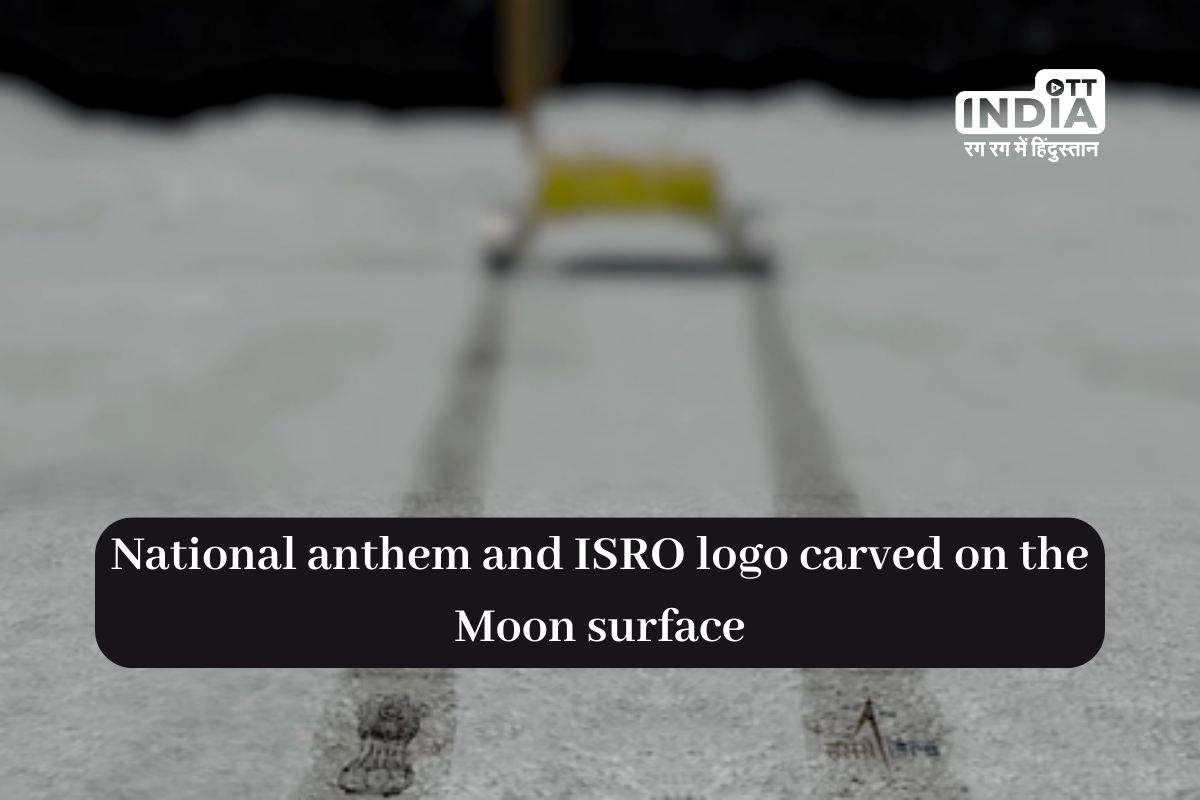 National anthem and ISRO logo carved on the Moon surface by the rovers rear wheels