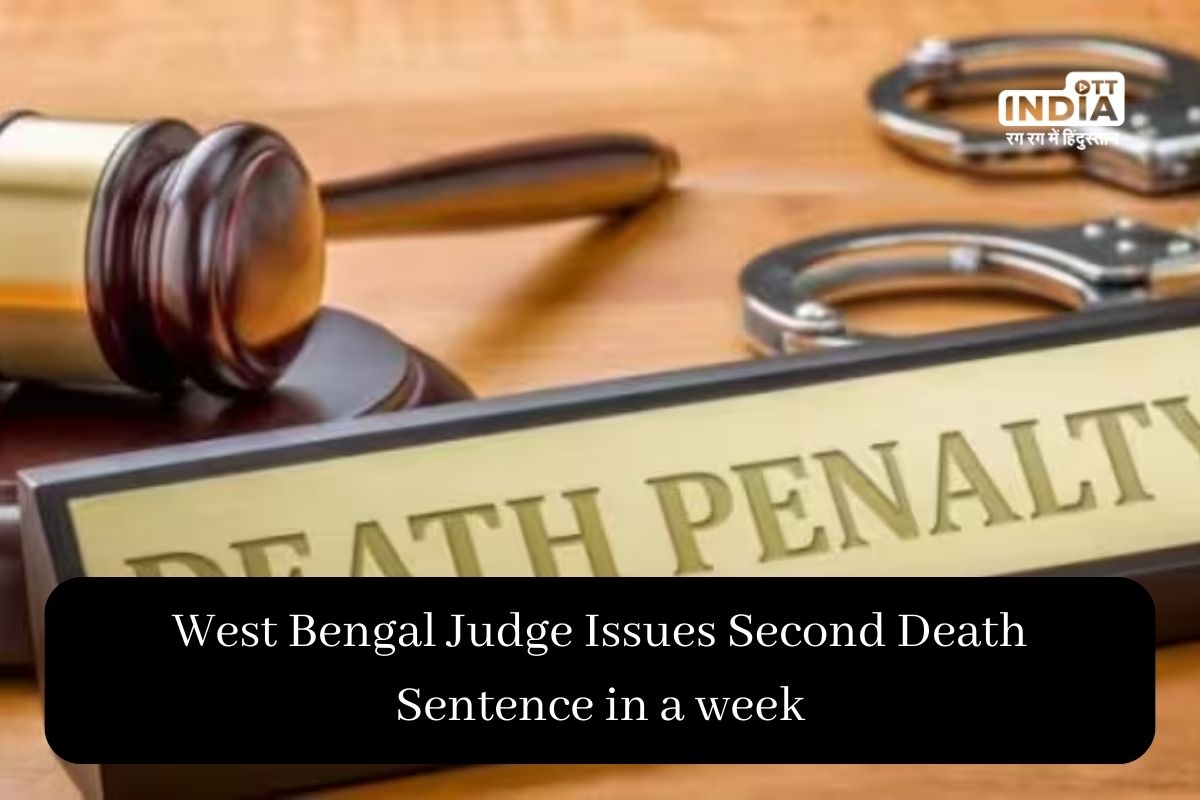 Second Death Sentence in a Week by West Bengal Judge for Two Murder Cases