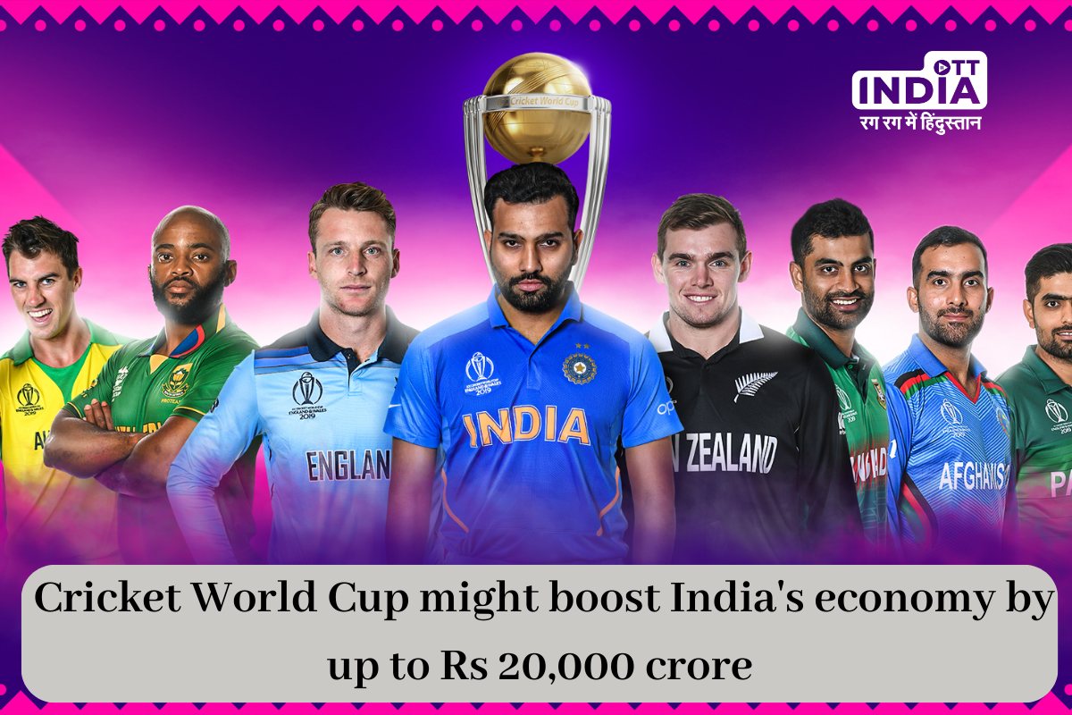 Indias economic growth will be boosted by the Cricket World Cup in addition to being entertaining