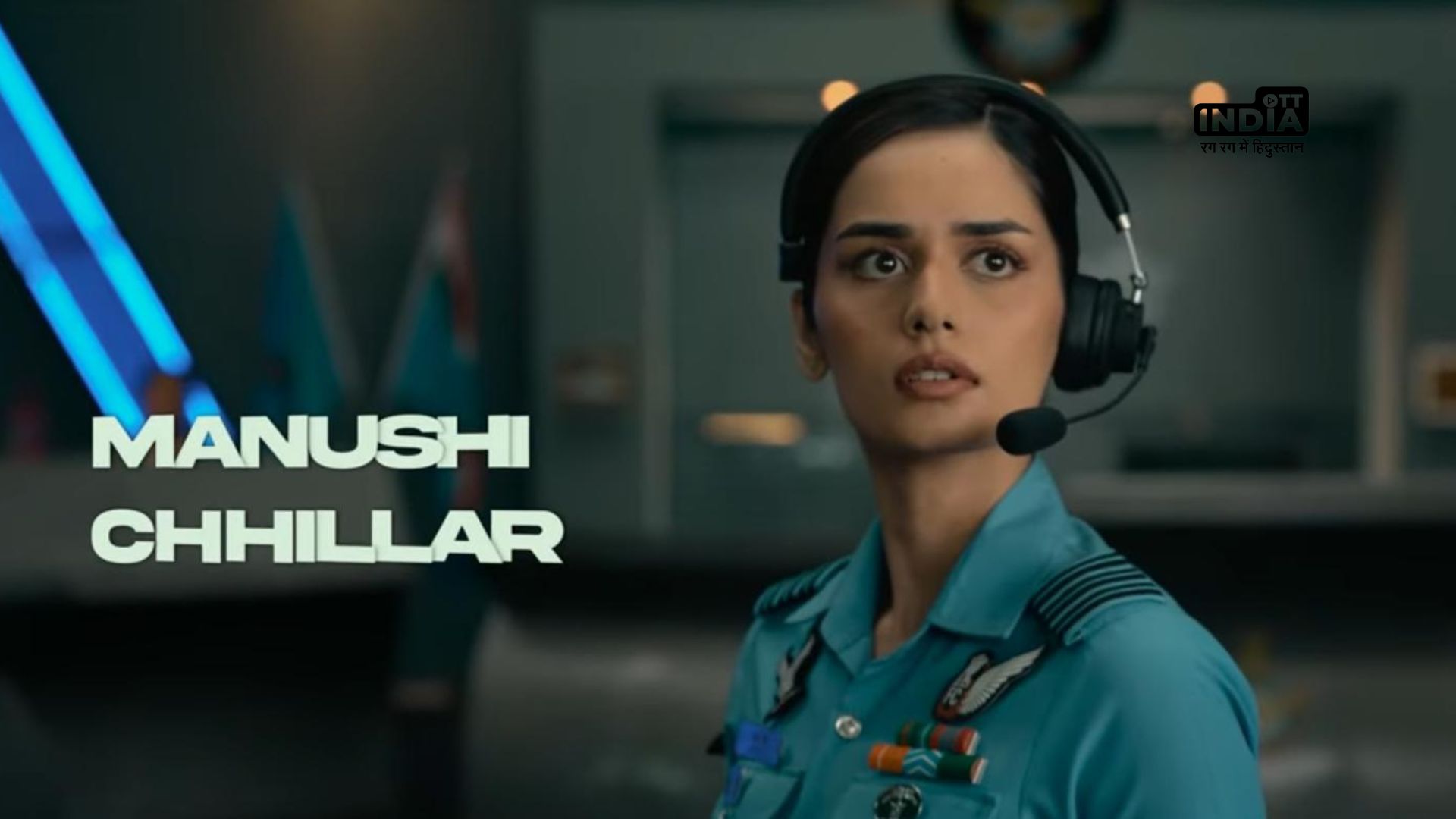 Manushi Chhillar career takes flight as Radar Officer in thrilling Airforce film Operation Valentine
