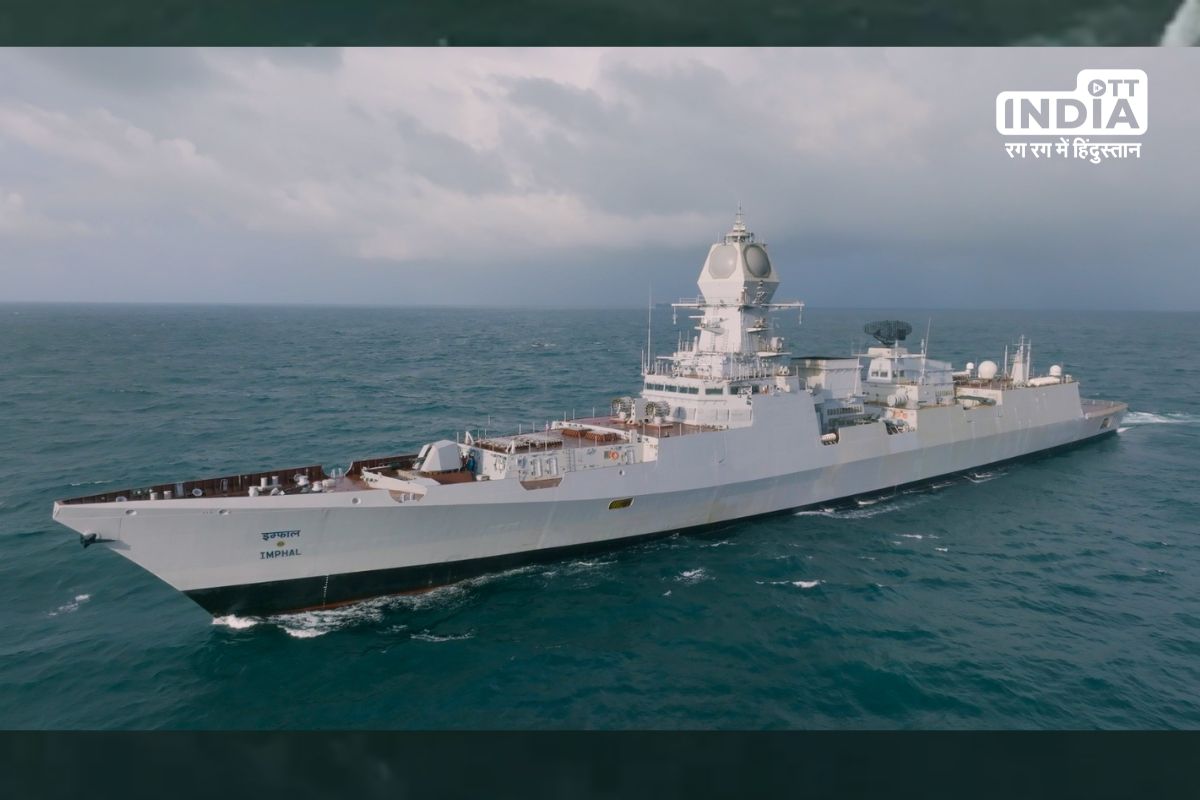 INS Imphal Commissioned- warship to protect Indias maritime interest and security