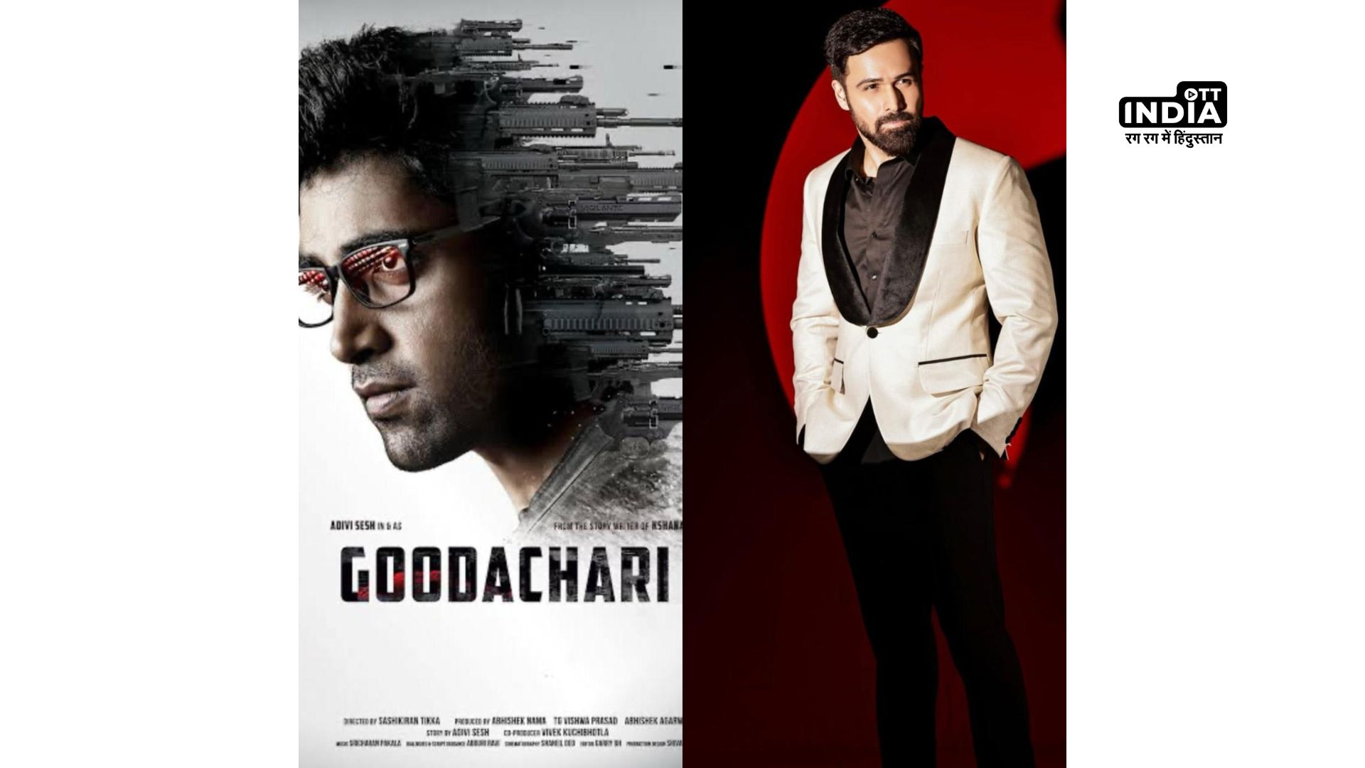 Is Emraan Hashmi in talks For a mega sequel Goodachari 2 alongside Adivi Sesh? Find Out