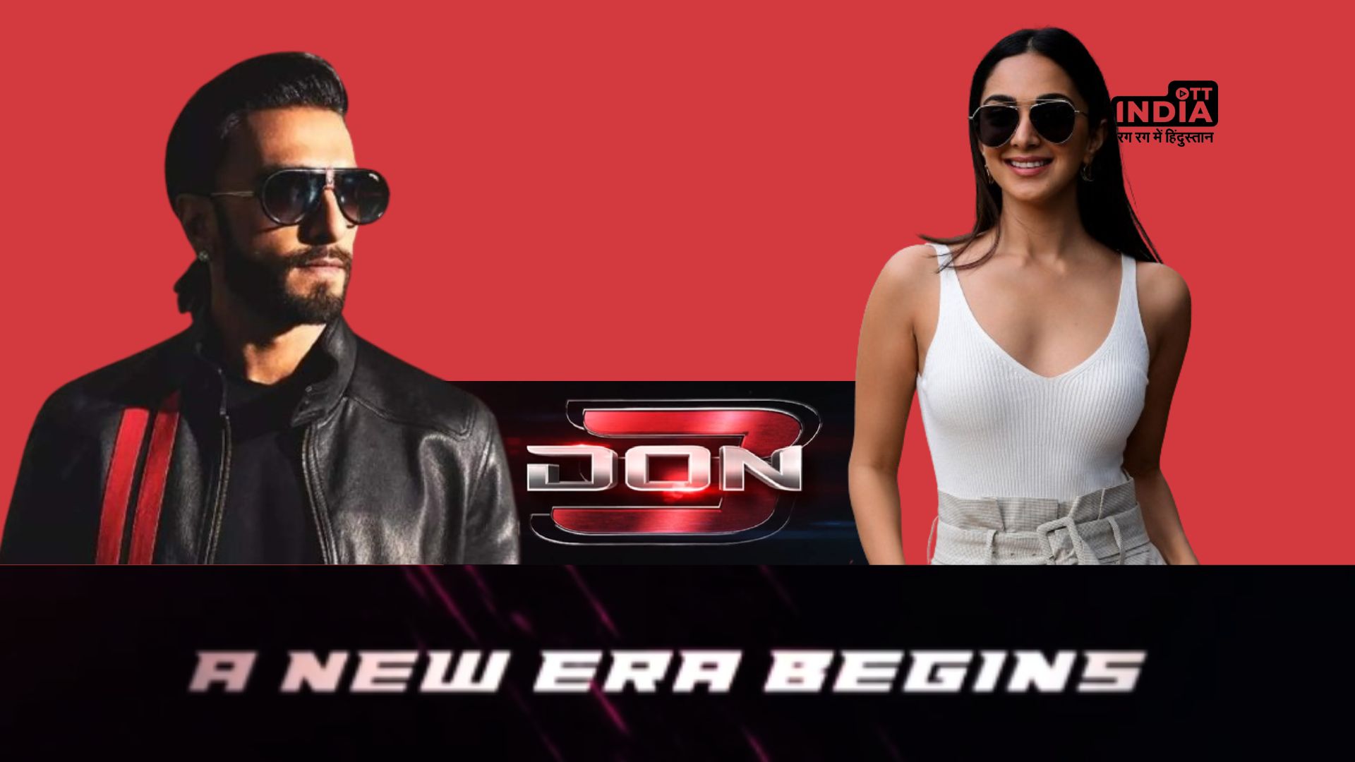 Kiara Advani set to star opposite Ranveer Singh in Don 3