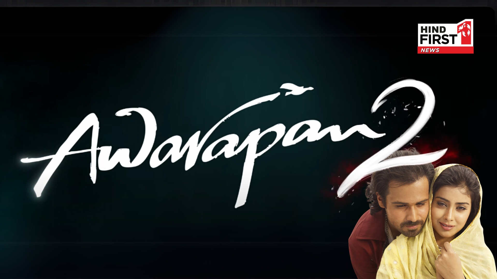 Emraan Hashmi Announces Awarapan 2 on His 46th Birthday