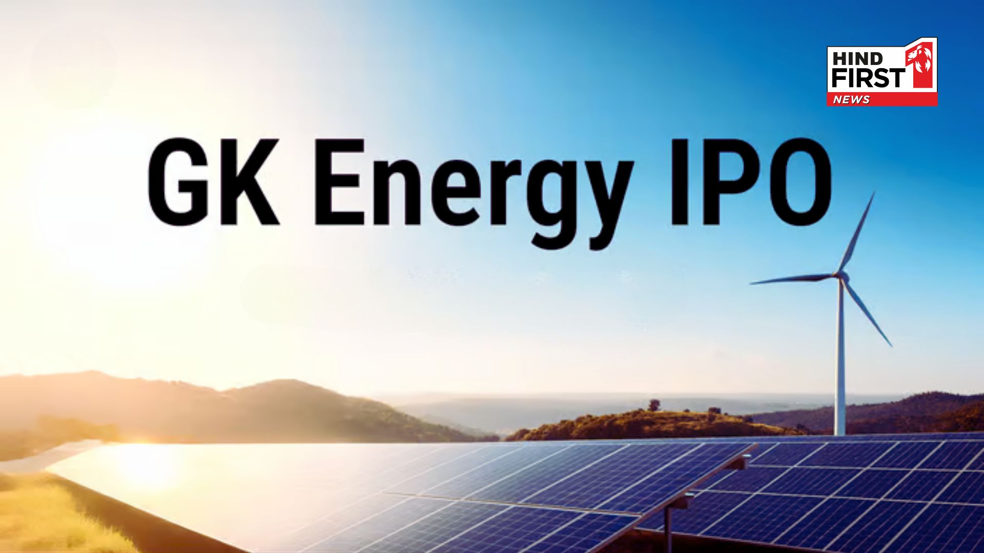 GK Energy IPO: Should You Invest in the Solar Pump Leader?